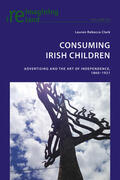 Clark |  Consuming Irish Children | Buch |  Sack Fachmedien