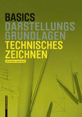Bielefeld / Skiba |  Basics Technisches Zeichnen | Buch |  Sack Fachmedien