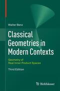 Benz |  Classical Geometries in Modern Contexts | Buch |  Sack Fachmedien