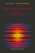 STEWART |  Denkt Gott symmetrisch? | Buch |  Sack Fachmedien