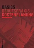 Bielefeld / Schneider |  Basics Kostenplanung | eBook | Sack Fachmedien