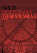 Bielefeld |  Bielefeld, B: Basics Terminplanung | Buch |  Sack Fachmedien