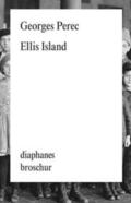 Perec |  Perec, G: Ellis Island | Buch |  Sack Fachmedien