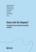Bannwart / Cottier / Durrer |  Keine Zeit für Utopien? | Buch |  Sack Fachmedien