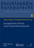 Gebauer / Teichmann |  Europäisches Privat- und Unternehmensrecht | Buch |  Sack Fachmedien