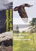 Mieg / Häfeli |  Umweltpolitik in der Schweiz | Buch |  Sack Fachmedien