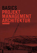 Bielefeld |  Basics Projektmanagement Architektur | Buch |  Sack Fachmedien