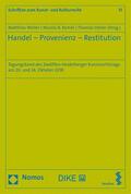 Dreier / Kemle / Weller |  Handel - Provenienz - Restitution | Buch |  Sack Fachmedien