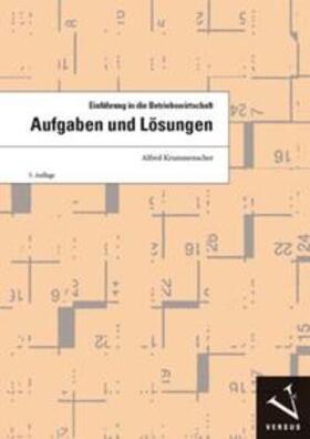 Krummenacher | Einführung in die Betriebswirtschaft, Aufgaben und Lösungen | Buch | sack.de