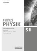 Becker / Dörr / Burzin |  Fokus Physik Einführungsphase. Lösungen. Sekundarstufe II. Zu den Ausgaben A, B und C | Buch |  Sack Fachmedien