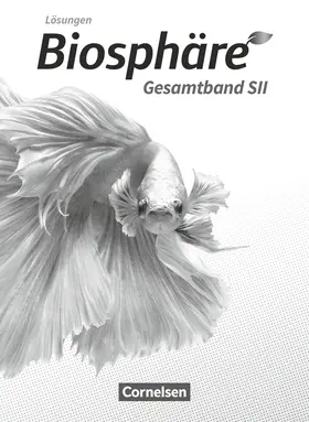 Becker / Küster / Gröne |  Biosphäre Sekundarstufe II - 2.0 - Gesamtband - Lösungen zum Schülerbuch | Buch |  Sack Fachmedien