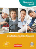 Becker / Merkelbach |  Pluspunkte Beruf / A2-B1+ - Deutsch am Arbeitsplatz | Buch |  Sack Fachmedien