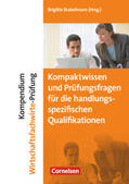 Andreadis / Brakelmann / Engbring-Lammers |  Kompendium Wirtschaftsfachwirte-Prüfung - Kompaktwissen und Prüfungsfragen für die handlungsspezifischen Qualifikationen | Buch |  Sack Fachmedien