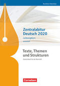Sackmann / Mohr / Schneider |  Texte, Themen und Strukturen - Nordrhein-Westfalen - Zentralabitur Deutsch 2020. Arbeitsheft - Leistungskurs | Buch |  Sack Fachmedien