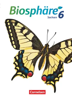 Auerbach / Meisert / Bauer |  Biosphäre Sekundarstufe I - 6. Schuljahr - Gymnasium Sachsen - Schülerbuch | Buch |  Sack Fachmedien