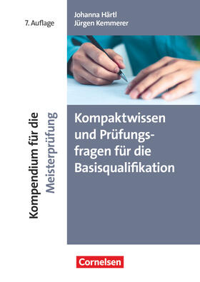 Härtl / Kemmerer | Kompaktwissen und Prüfungsfragen für die Basisqualifikation | Buch | sack.de