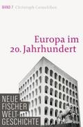 Cornelißen |  Neue Fischer Weltgeschichte. Band 7 | eBook | Sack Fachmedien