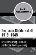 Angermund |  Deutsche Richterschaft 1919–1945 | eBook | Sack Fachmedien