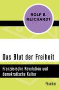 Reichardt |  Das Blut der Freiheit | eBook | Sack Fachmedien