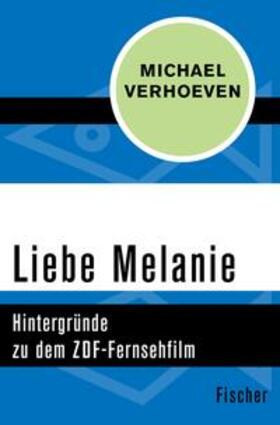 Verhoeven | Liebe Melanie | E-Book | sack.de
