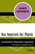 Kühner |  Das Imperium der Päpste | eBook | Sack Fachmedien