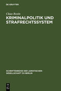 Roxin |  Kriminalpolitik und Strafrechtssystem | Buch |  Sack Fachmedien