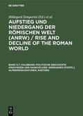 Temporini |  Politische Geschichte (Provinzen und Randvölker: Germanien [Forts.], Alpenprokuraturen, Raetien) | Buch |  Sack Fachmedien