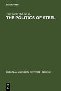 Meny / Rhodes / Wright |  The Politics of Steel | Buch |  Sack Fachmedien