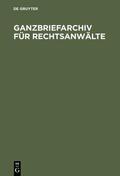 Kuhnle / Hoffmeister |  Ganzbriefarchiv für Rechtsanwälte | Buch |  Sack Fachmedien