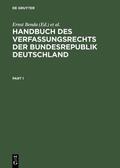 Benda / Maihofer / Vogel |  Handbuch des Verfassungsrechts der Bundesrepublik Deutschland | Buch |  Sack Fachmedien