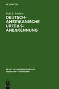 Schütze |  Deutsch-amerikanische Urteilsanerkennung | Buch |  Sack Fachmedien