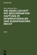 Behrens |  Die Gesellschaft mit beschränkter Haftung im internationalen und europäischen Recht | Buch |  Sack Fachmedien