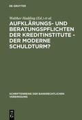 Hadding / Schimansky / Hopt |  Aufklärungs- und Beratungspflichten der Kreditinstitute - Der moderne Schuldturm? | Buch |  Sack Fachmedien