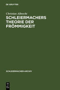Albrecht |  Schleiermachers Theorie der Frömmigkeit | Buch |  Sack Fachmedien