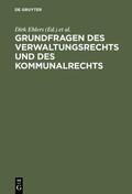 Krebs / Ehlers |  Grundfragen des Verwaltungsrechts und des Kommunalrechts | Buch |  Sack Fachmedien