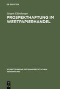 Ellenberger |  Prospekthaftung im Wertpapierhandel | Buch |  Sack Fachmedien
