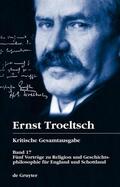 Troeltsch / Hübinger / Graf |  Fünf Vorträge zu Religion und Geschichtsphilosophie für Engl | Buch |  Sack Fachmedien