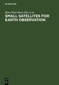 Röser / Valenzuela / Sandau |  Small Satellites for Earth Observation | Buch |  Sack Fachmedien
