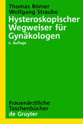 Römer |  Hysteroskopischer Wegweiser für Gynäkologen | eBook | Sack Fachmedien