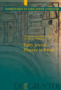 van der Horst / Newman |  Early Jewish Prayers in Greek | eBook | Sack Fachmedien