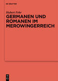Fehr |  Germanen und Romanen im Merowingerreich | Buch |  Sack Fachmedien