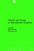 Frenkel / Lev |  Charity and Giving in Monotheistic Religions | eBook | Sack Fachmedien