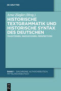 Ziegler |  Historische Textgrammatik und Historische Syntax des Deutschen | Buch |  Sack Fachmedien