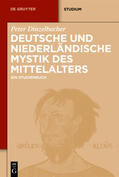 Dinzelbacher |  Deutsche und niederländische Mystik des Mittelalters | eBook | Sack Fachmedien
