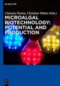 Walter / Posten |  Microalgal Biotechnology: Potential and Production | Buch |  Sack Fachmedien