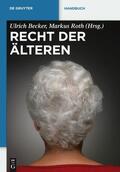 Roth / Becker |  Recht der Älteren | Buch |  Sack Fachmedien