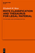 Moys / Morris |  Moys Classification and Thesaurus for Legal Materials | eBook | Sack Fachmedien