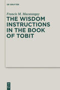 Macatangay |  The Wisdom Instructions in the Book of Tobit | Buch |  Sack Fachmedien