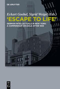 Goebel / Weigel |  "Escape to Life" | eBook | Sack Fachmedien