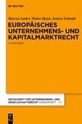 Lutter / Bayer / Schmidt |  Europäisches Unternehmens- und Kapitalmarktrecht | eBook | Sack Fachmedien